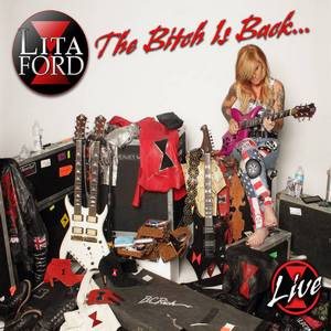 Lita Ford - The Bitch Is Back... Live cover art
