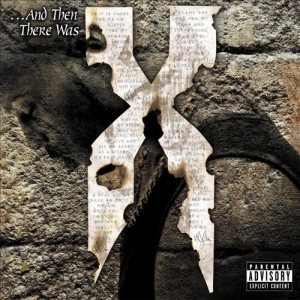 DMX - ...And Then There Was X cover art