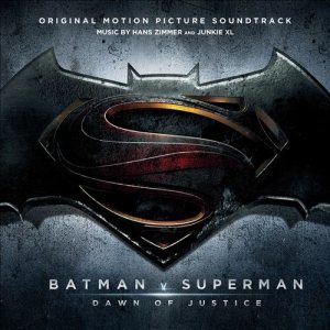 Hans Zimmer / Junkie XL - Batman v Superman: Dawn of Justice cover art