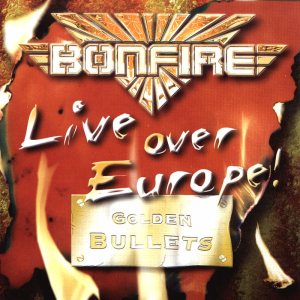 Bonfire - Live Over Europe! cover art