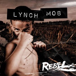 Lynch Mob - Rebel cover art