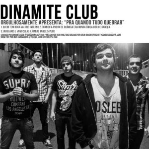 Dinamite Club - Pra Quando Tudo Quebrar cover art