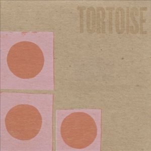 Tortoise - Tortoise cover art