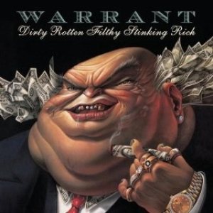 Warrant - Dirty Rotten Filthy Stinking Rich cover art