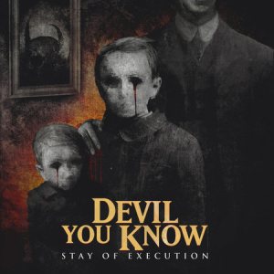 Devil You Know - Stay of Execution cover art