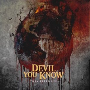 Devil You Know - They Bleed Red cover art