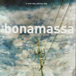 Joe Bonamassa - A New Day Yesterday cover art