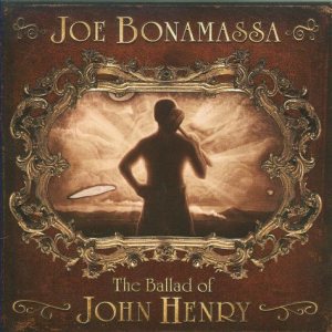 Joe Bonamassa - The Ballad of John Henry cover art