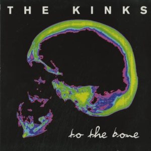 The Kinks - To the Bone cover art