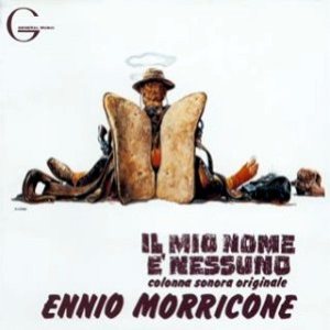 Ennio Morricone - Il mio nome è Nessuno cover art