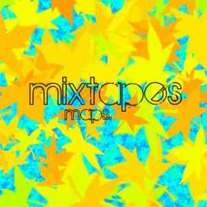 Mixtapes - Maps cover art