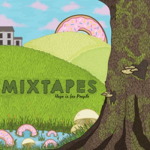 Mixtapes - Hope Is for People cover art