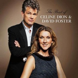 Céline Dion - The Best of Celine Dion & David Foster cover art