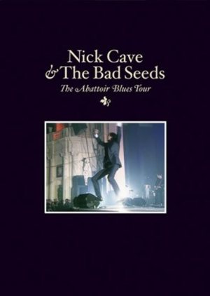 Nick Cave and The Bad Seeds - The Abattoir Blues Tour cover art
