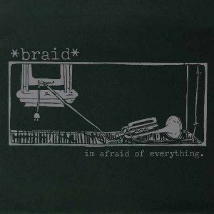 Braid - I'm Afraid of Everything cover art