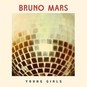 Bruno Mars - Young Girls cover art Bruno Mars - Young Girls cover art