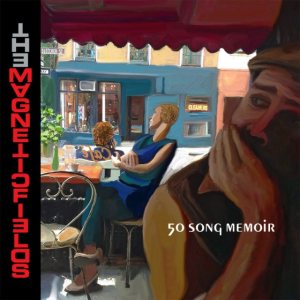 The Magnetic Fields - 50 Song Memoir cover art The Magnetic Fields - 50 Song Memoir cover art