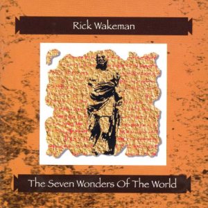 Rick Wakeman - The Seven Wonders of the World cover art