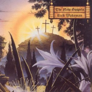 Rick Wakeman - The New Gospels cover art