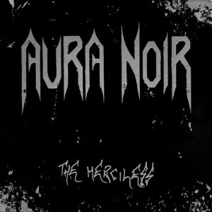 Aura Noir - The Merciless cover art