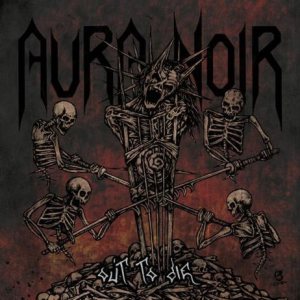 Aura Noir - Out to Die cover art
