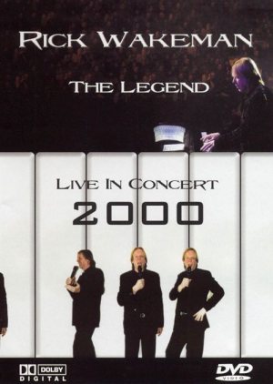 Rick Wakeman - The Legend: Live in Concert 2000 cover art