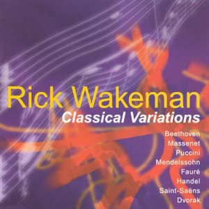 Rick Wakeman - Classical Variations cover art