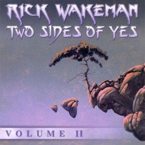 Rick Wakeman - Two Sides of Yes: Volume II cover art