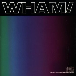 Wham! - Music From the Edge of Heaven cover art