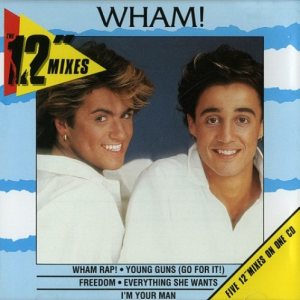 Wham! - The 12'' Mixes cover art