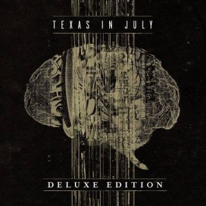 Texas In July - Texas in July (Deluxe Edition) cover art