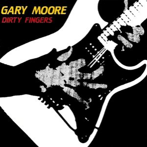 Gary Moore - Dirty Fingers cover art