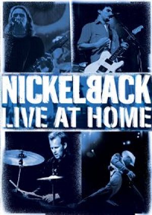 Nickelback - Live at Home cover art