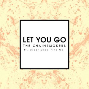 The Chainsmokers - Let You Go cover art