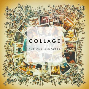 The Chainsmokers - Collage cover art