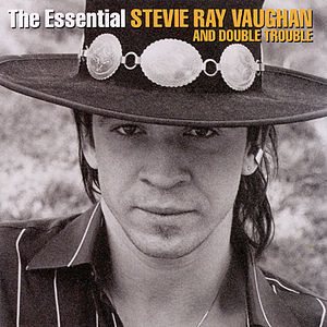 Stevie Ray Vaughan and Double Trouble - The Essential Stevie Ray Vaughan and Double Trouble cover art
