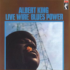 Albert King - Live Wire / Blues Power cover art