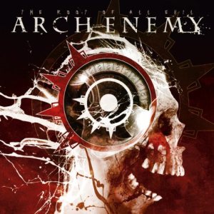 Arch Enemy - The Root of All Evil cover art Arch Enemy - The Root of All Evil cover art