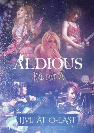 Aldious - Radiant a Live At O-EAST cover art