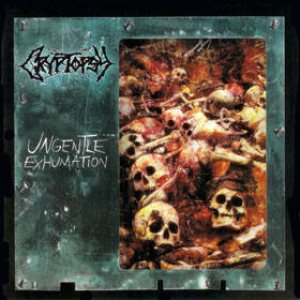 Cryptopsy - Ungentle Exhumation cover art