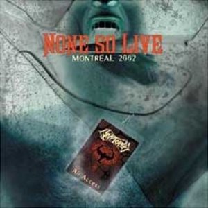 Cryptopsy - None So Live cover art