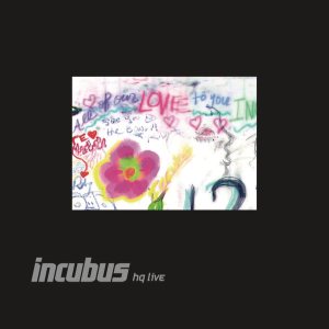 Incubus - HQ Live cover art