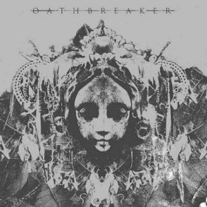Oathbreaker - Oathbreaker cover art