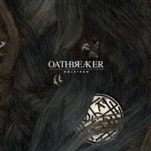 Oathbreaker - Mælstrøm cover art