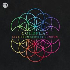Coldplay - Live from Spotify London cover art