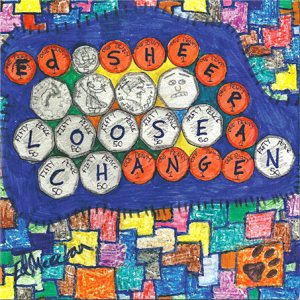 Ed Sheeran - Loose Change cover art