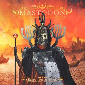 Mastodon - Emperor of Sand cover art Mastodon - Emperor of Sand cover art