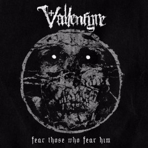 Vallenfyre - Fear Those Who Fear Him cover art