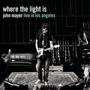 John Mayer - Where the Light Is: John Mayer Live in Los Angeles cover art
