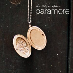 Paramore - The Only Exception cover art Paramore - The Only Exception cover art